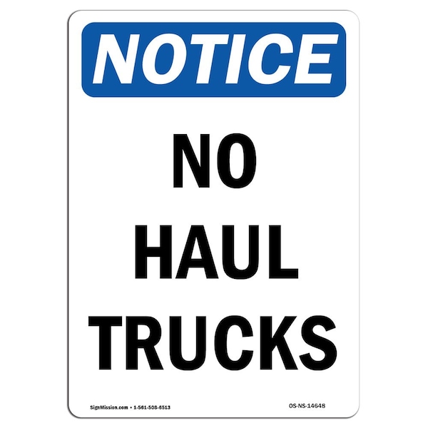 Safety Sign, OSHA Notice, 5" Height, No Haul Trucks Sign, Portrait, 10PK